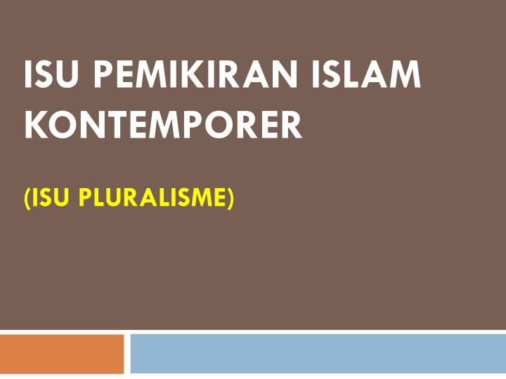 Ppt Isu Pemikiran Islam Kontemporer Powerpoint Presentation Free Download Id 3442124
