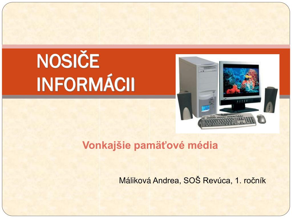 PPT - NOSIČE INFORMÁCII PowerPoint Presentation, free download - ID:3444302