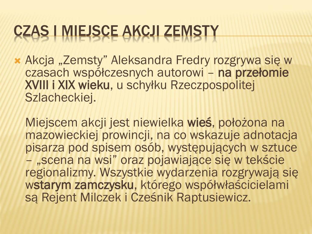 Czas I Miejsce Akcji Zbrodni I Kary PPT - Zemsta Aleksander Fredro PowerPoint Presentation, free download