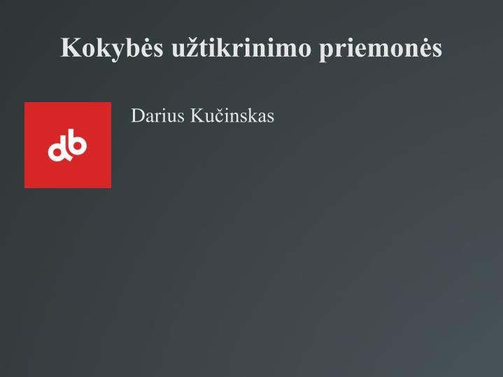 Ppt Kokyb S U Tikrinimo Priemon S Powerpoint Presentation Free Download Id