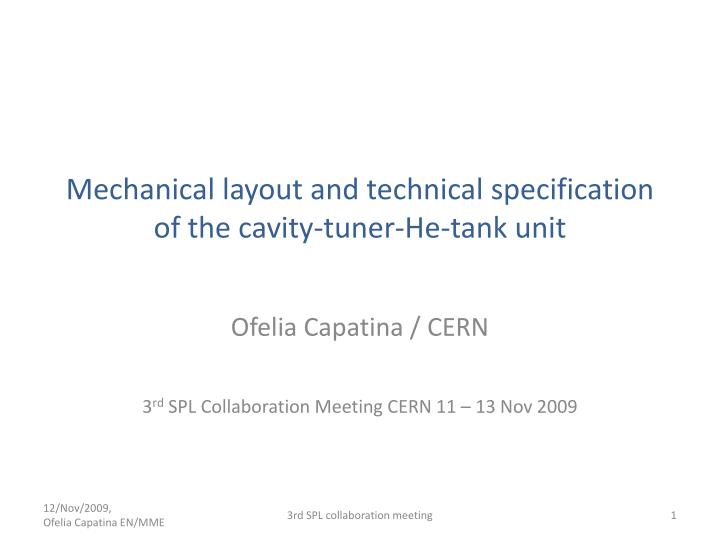 mechanical layout and technical specification of the cavity tuner he tank unit n.