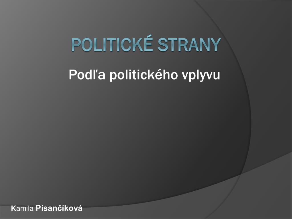 PPT - Politické strany PowerPoint Presentation - ID:3448305