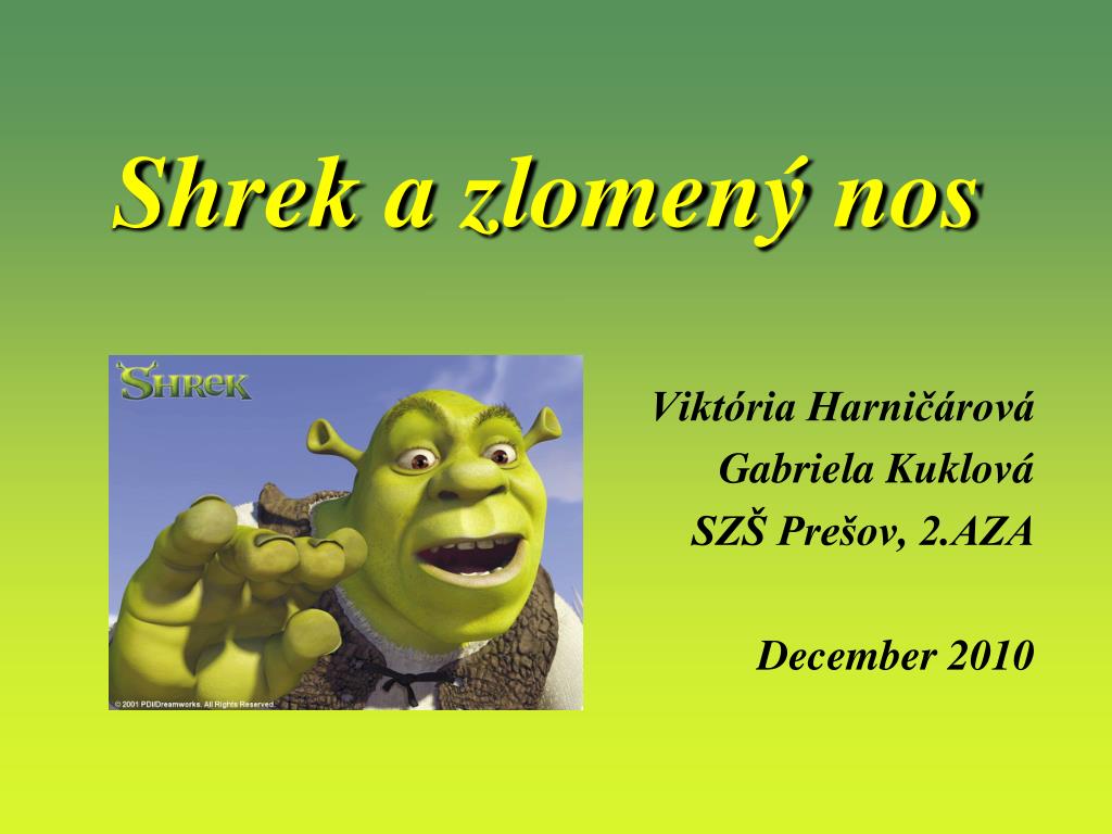 PPT - Shrek a zlomený nos PowerPoint Presentation, free download -  ID:3449093