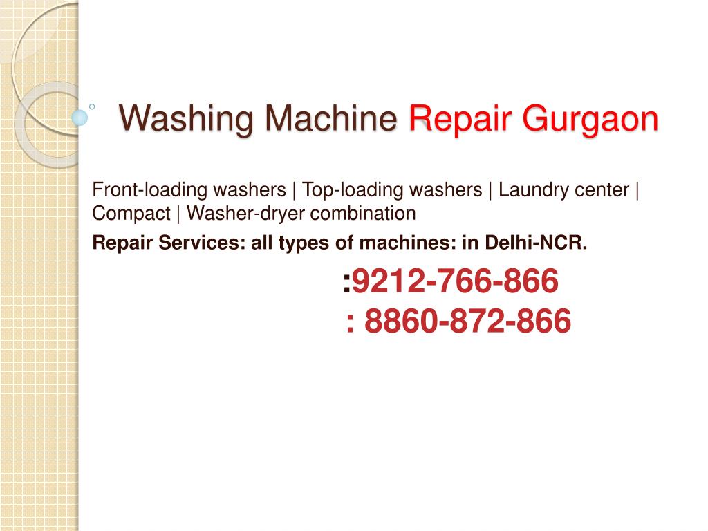 PPT washing machine repair gurgaon9212766866 PowerPoint Presentation ID3449913
