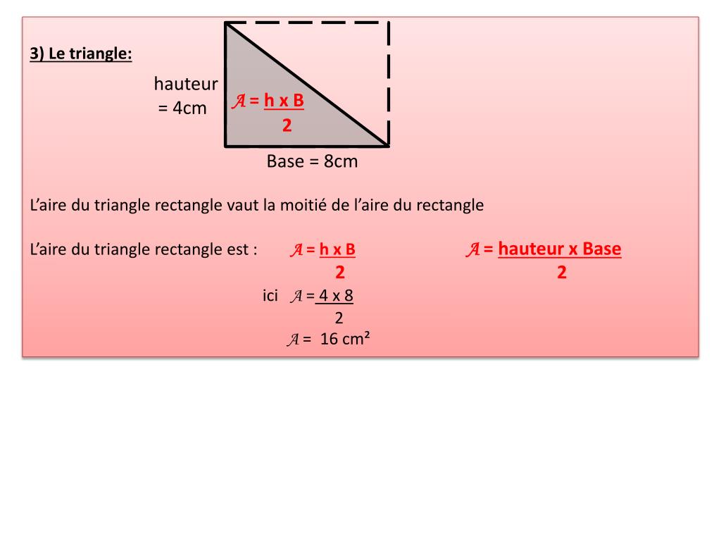 Formule Surface Triangle Rectangle PPT - - Chap 12 - Aires PowerPoint Presentation, free download - ID:3453641