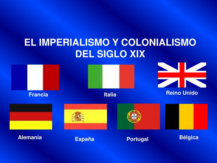 PPT - EL IMPERIALISMO Y COLONIALISMO DEL SIGLO XIX PowerPoint ...