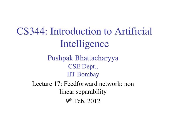 PPT - CS344: Introduction to Artificial Intelligence PowerPoint ...