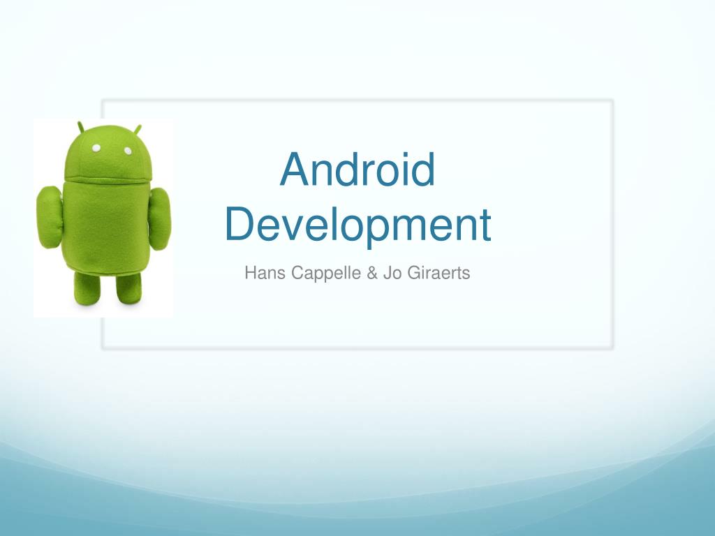 Android Presentation