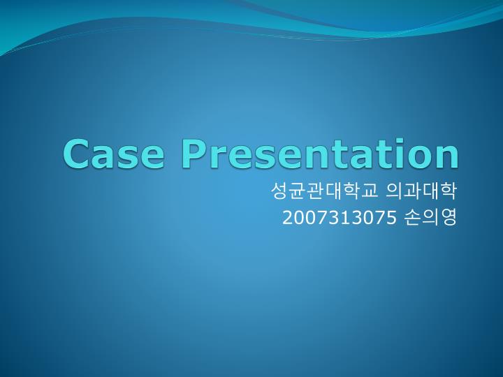 PPT Case Presentation PowerPoint Presentation, free download ID3456844