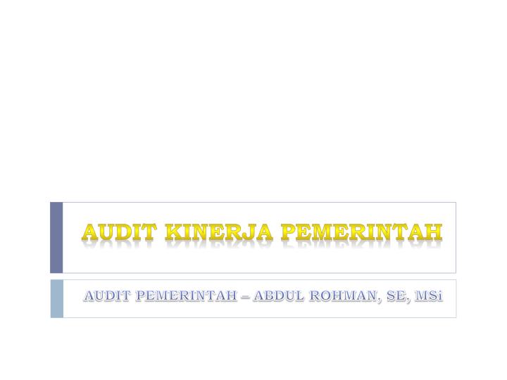 Ppt Audit Kinerja Pemerintah Powerpoint Presentation Free Download Id 3457790