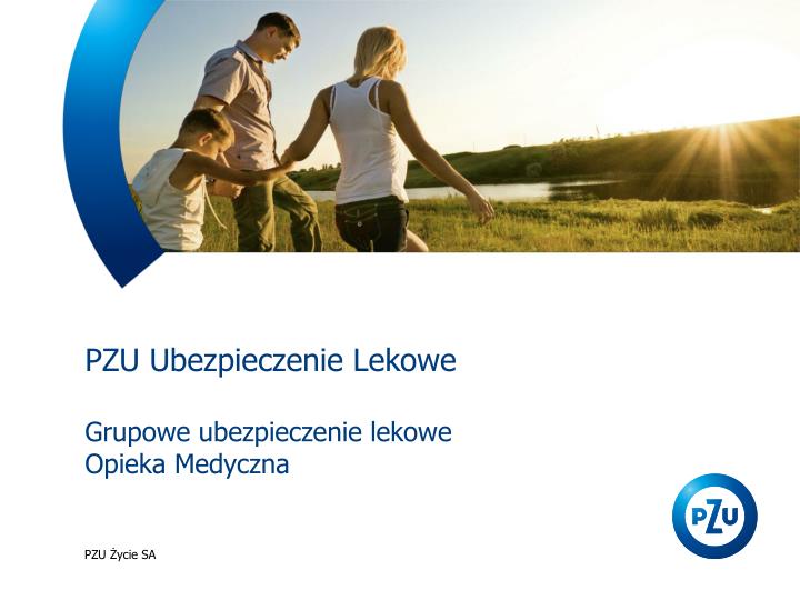 Ubezpieczenie Szkolne Co Obejmuje Pzu PPT - PZU Ubezpieczenie Lekowe Grupowe ubezpieczenie lekowe Opieka
