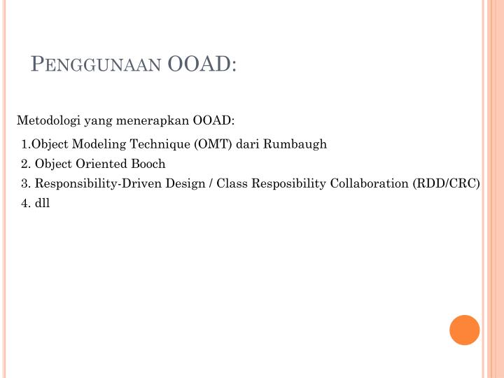 PPT - OBJECT ORIENTED ANALISYS AND DESIGN (OOAD PPT - OBJECT ORIENTED ANALISYS AND DESIGN (OOAD