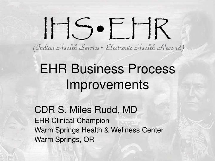 PPT EHR Business Process Improvements PowerPoint Presentation Free 