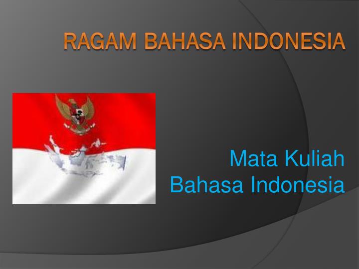m ata kuliah bahasa indonesia n.