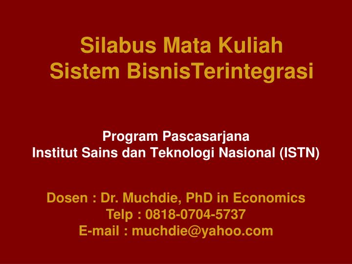 PPT - Silabus Mata Kuliah Sistem BisnisTerintegrasi PowerPoint ...