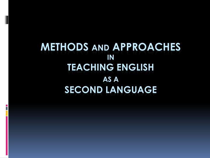 approaches in teaching english language