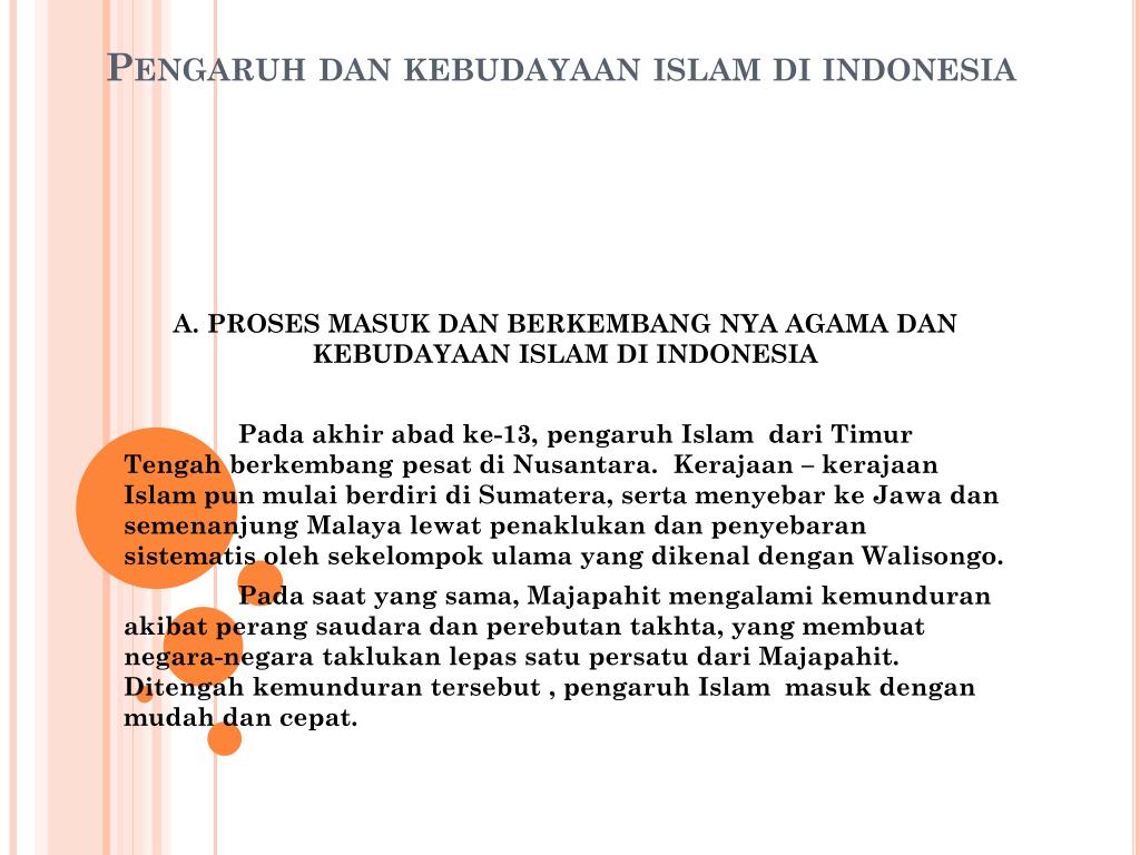 Salah satu pengaruh agama dan kebudayaan islam di indonesia adalah