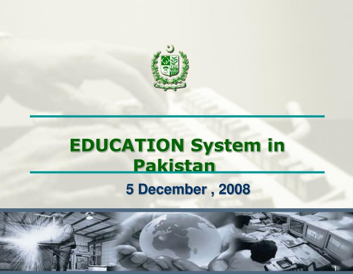 presentation education system in pakistan