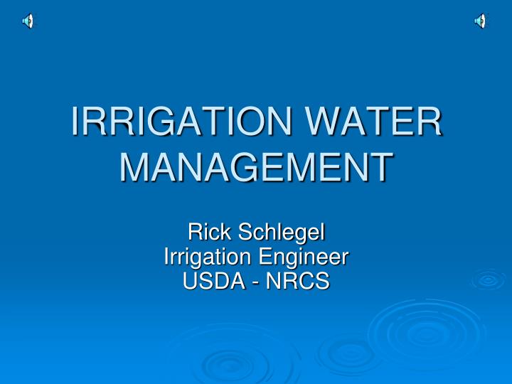 PPT IRRIGATION WATER MANAGEMENT PowerPoint Presentation, free