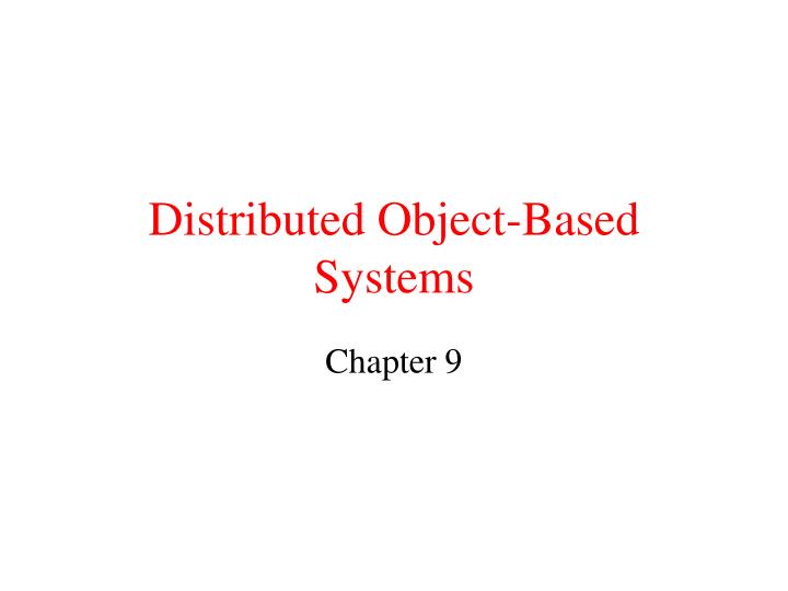 distributed object based systems n.
