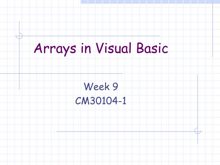 PPT - Arrays in Visual Basic PowerPoint Presentation, free download ...