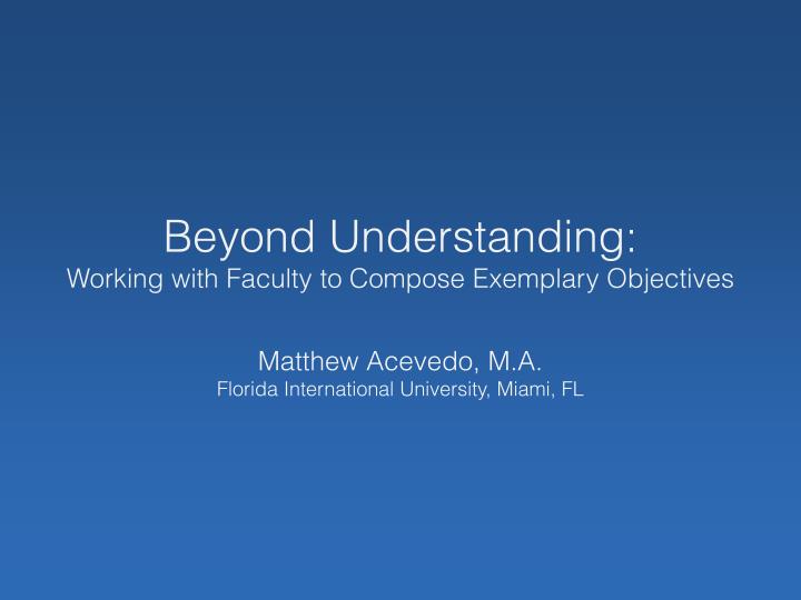 beyond understanding working with faculty to compose exemplary objectives n.