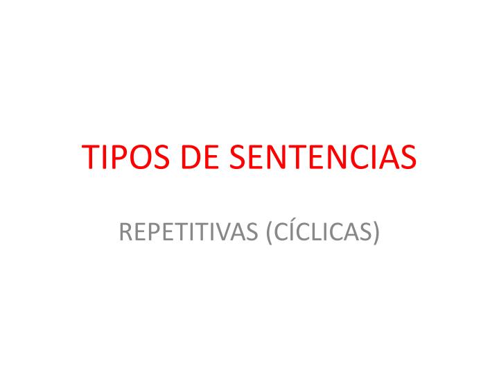 PPT - TIPOS DE SENTENCIAS PowerPoint Presentation, free download - ID