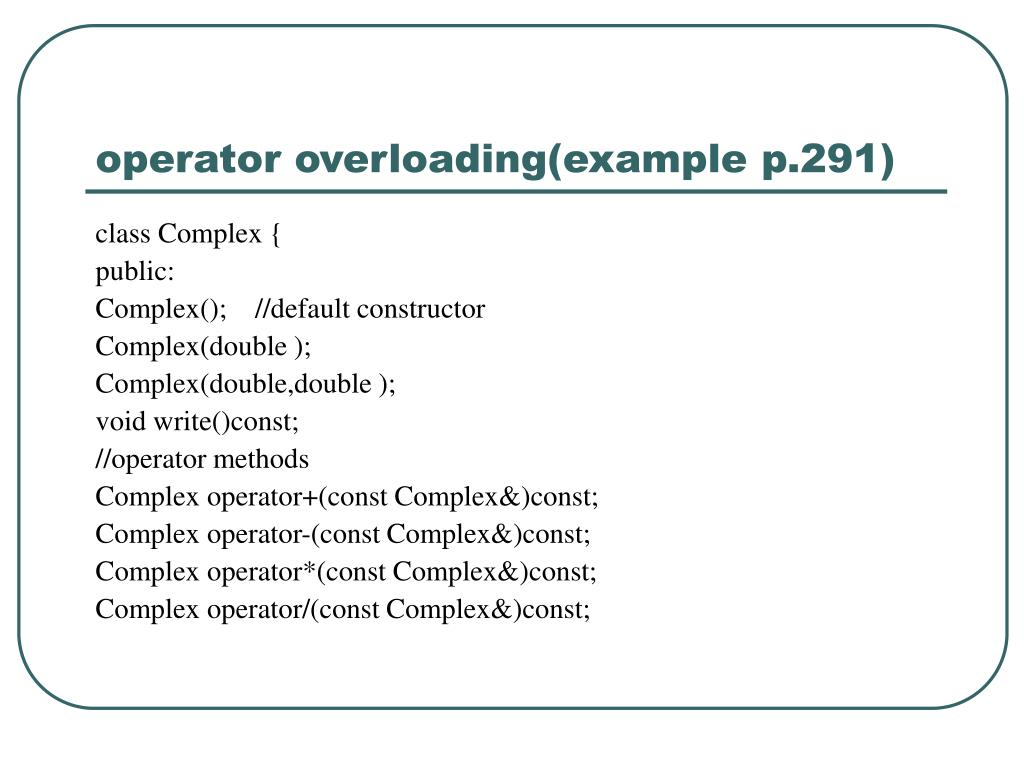 PPT - Operator Overloading PowerPoint Presentation, free download -  ID:9694584