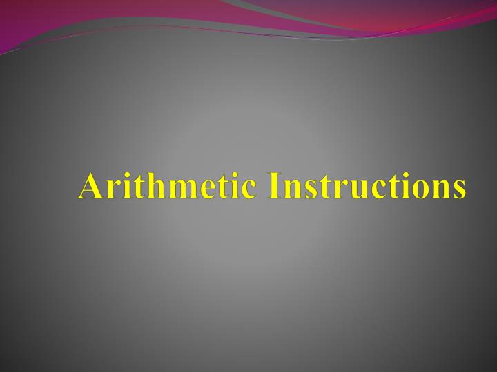 PPT - Arithmetic Instructions PowerPoint Presentation, Free Download ...