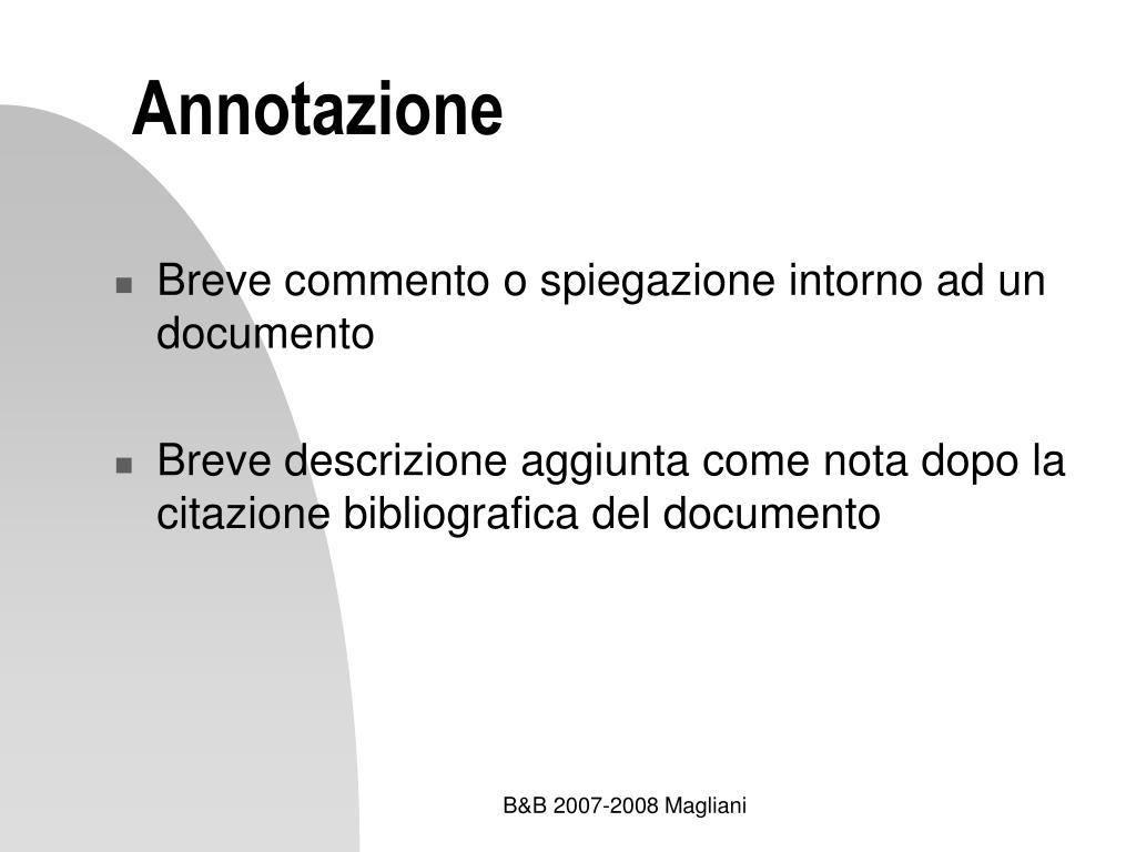 Differenza Tra Annotazione E Nota Disciplinare PPT - Elementi di bibliografia 3: la ricerca bibliografica PowerPoint