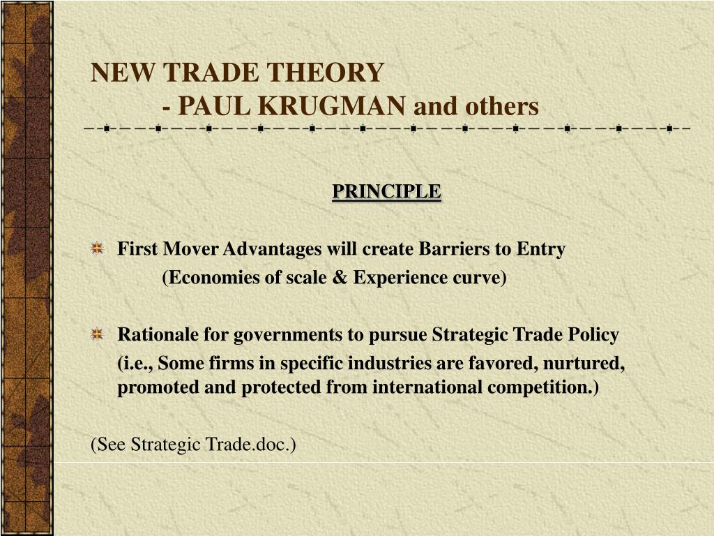 Paul Krugman s New Trade Theory