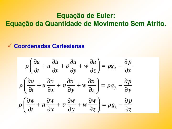 PPT - Equação de Euler / Bernoulli PowerPoint Presentation - ID:3489997