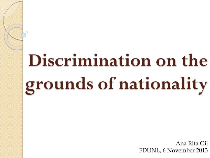 discrimination on the grounds of nationality n.
