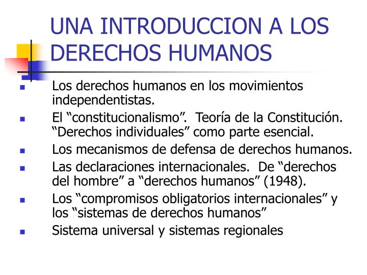PPT - UNA INTRODUCCION A LOS DERECHOS HUMANOS PowerPoint Presentation