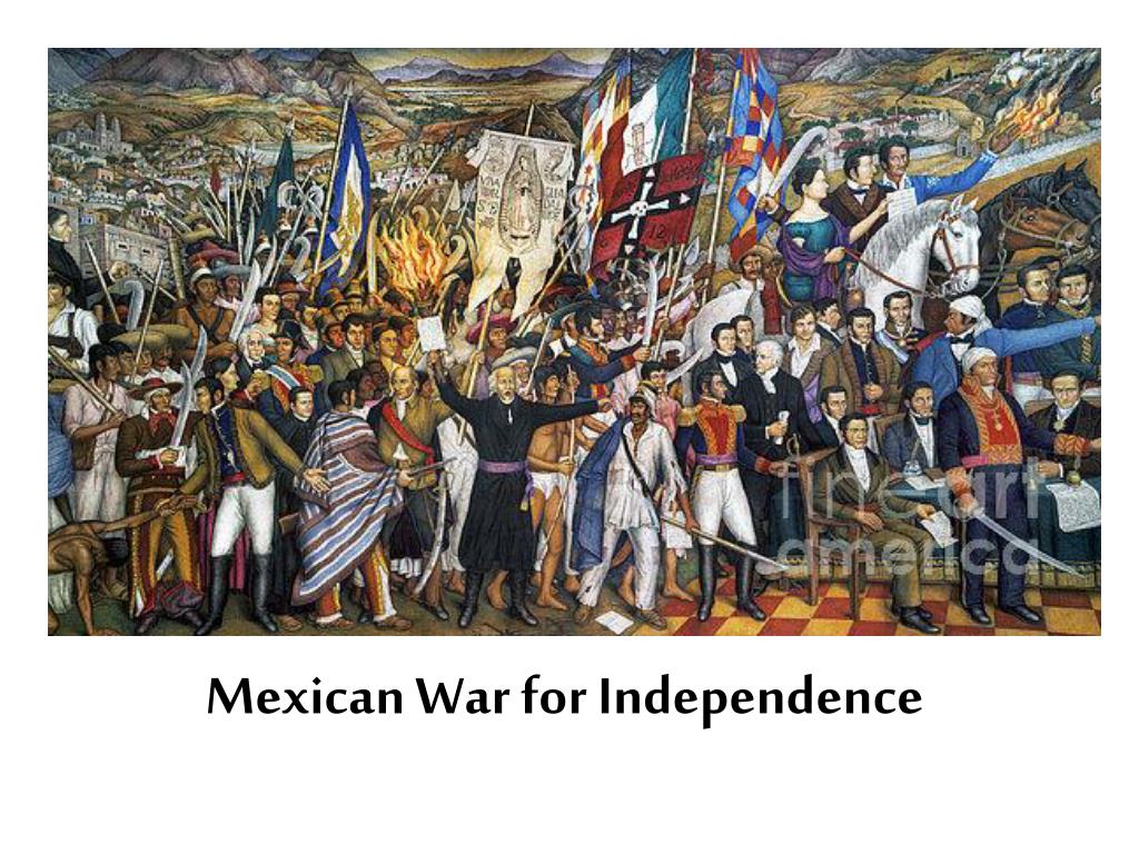 PPT - Mexican War for Independence PowerPoint Presentation, free download - ID:3495308