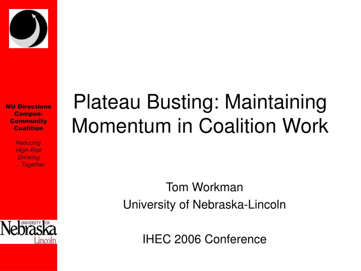 PPT Plateau Busting Maintaining Momentum in Coalition Work