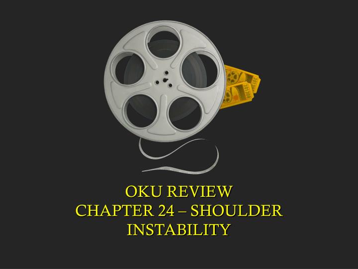 oku review chapter 24 shoulder instability n.