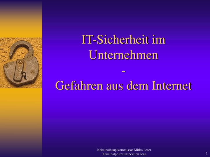 it sicherheit im unternehmen gefahren aus dem internet n.