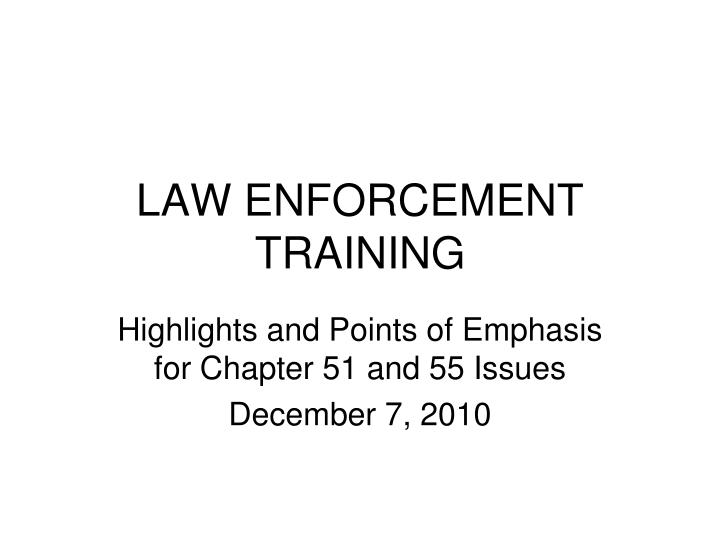 law enforcement training essay