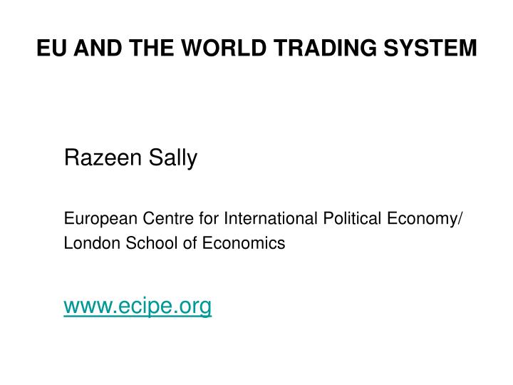 World trading system lse