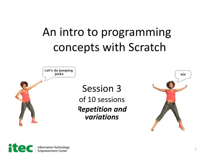 PPT - An intro to programming concepts with Scratch PowerPoint ...