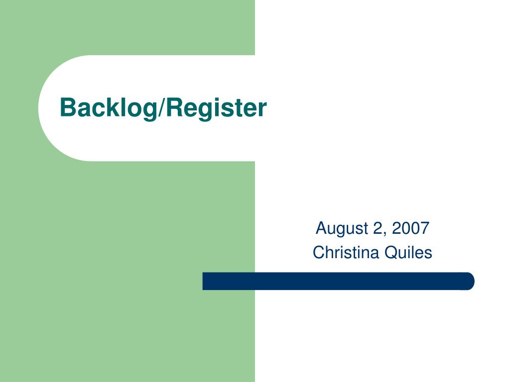 PPT - Backlog/Register PowerPoint Presentation, free download - ID:3504166