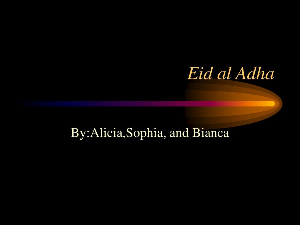 PPT - Eid al Adha PowerPoint Presentation, free download - ID:3505300