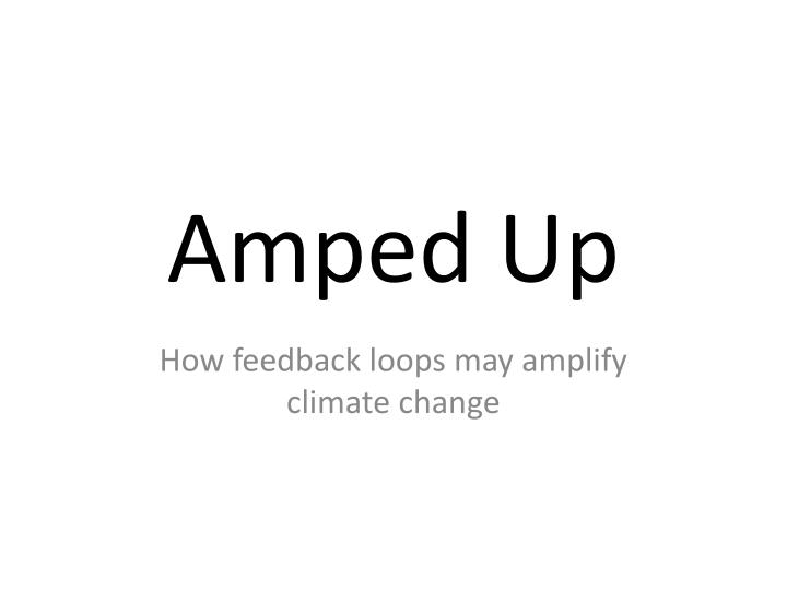 PPT Amped Up PowerPoint Presentation, free download ID3505678