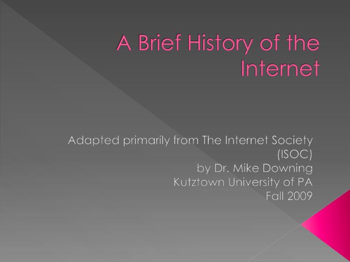 a brief history of the internet n.