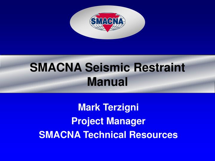 PPT - SMACNA Seismic Restraint Manual PowerPoint Presentation, free ...