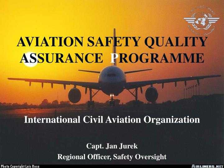 PPT AVIATION SAFETY QUALITY ASSURANCE P ROGRAMME PowerPoint Presentation ID3509345