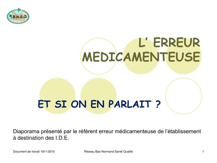 PPT - L’ ERREUR MEDICAMENTEUSE PowerPoint Presentation, Free Download ...