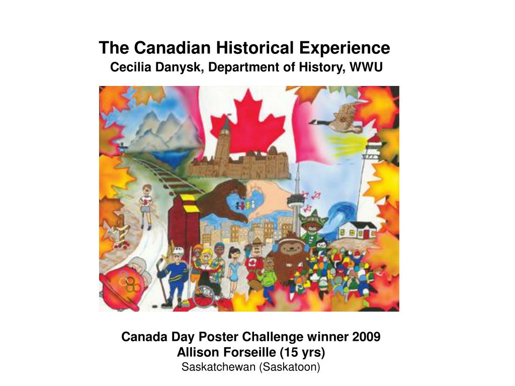 PPT The Canadian Historical Experience Cecilia Danysk, Department of History, WWU PowerPoint
