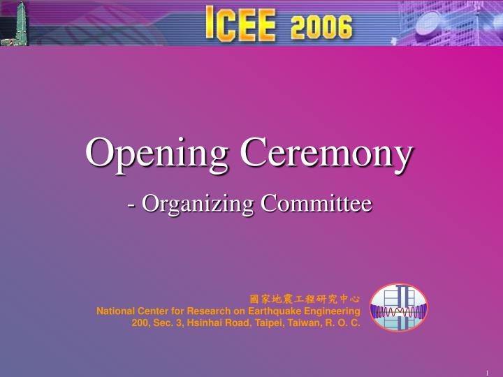 opening ceremony organizing committee n.